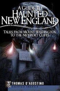 A Guide to Haunted New England