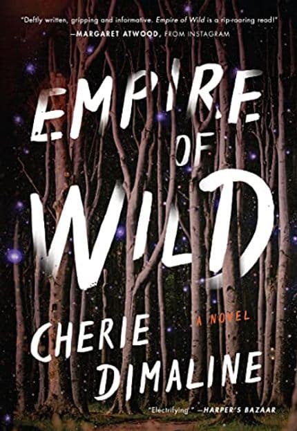 Empire of Wild by indigenous author Cherie Dimaline